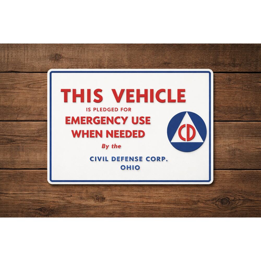 This Vehicle For Emergency Use Civil Defense Sign OHIO CUSTOMIZE CITY